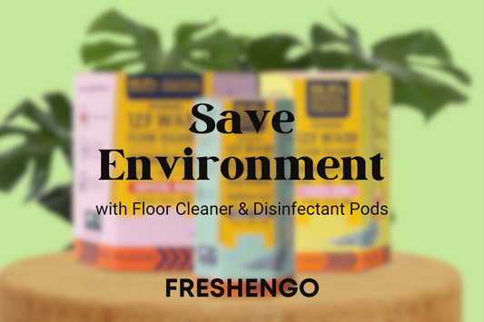 Help save environment by using biodegradable cleaning products with freshengo